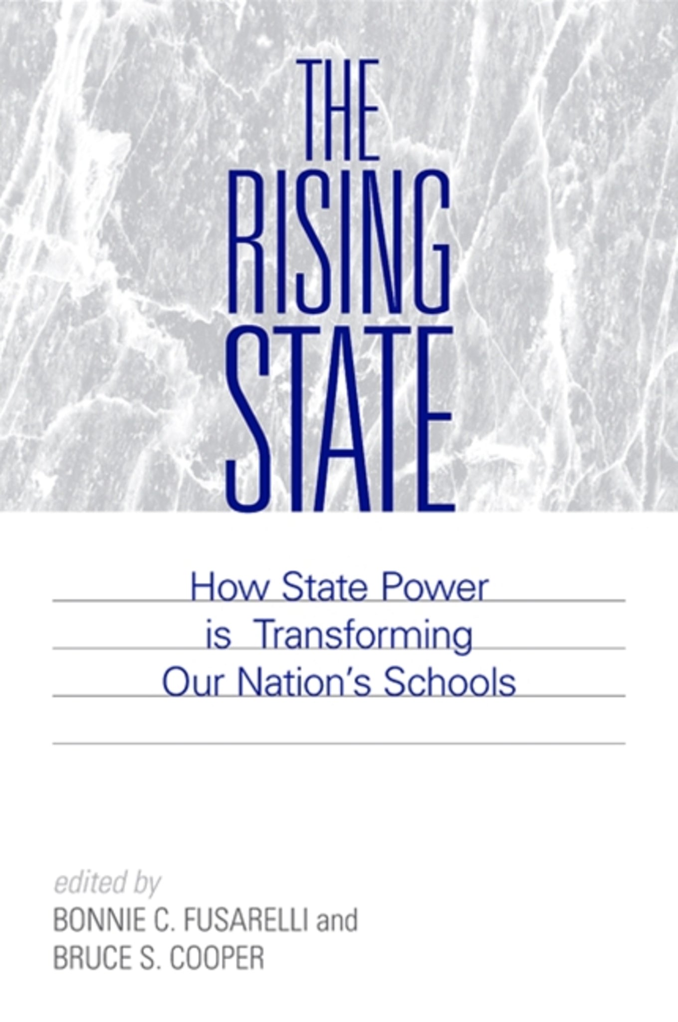 The Rising State