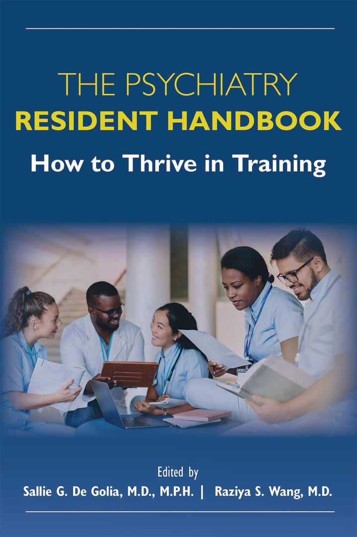 Cover image for The Psychiatry Resident Handbook ISBN 9781615374113