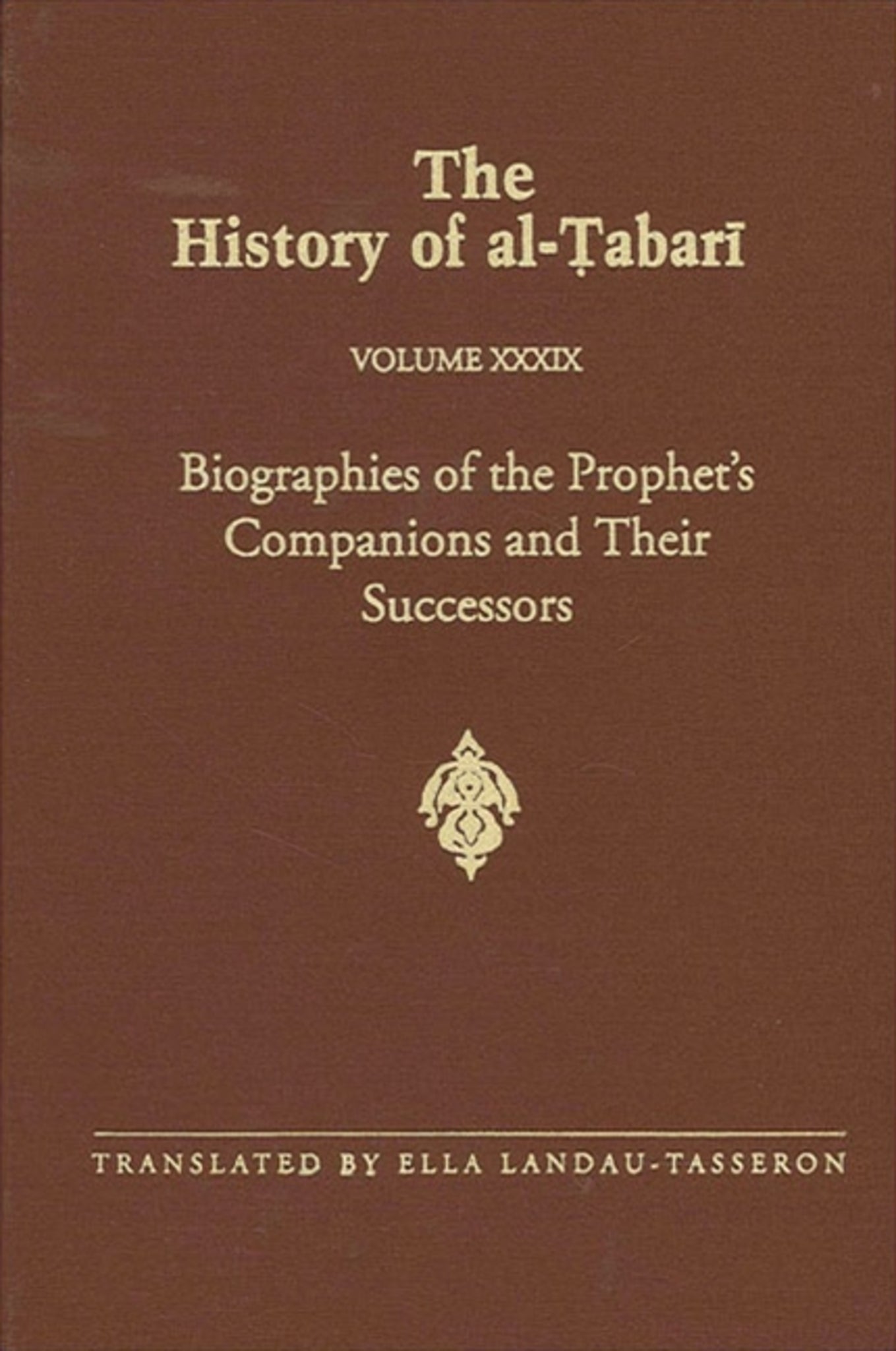 The History of al-Ṭabarī Vol. 39