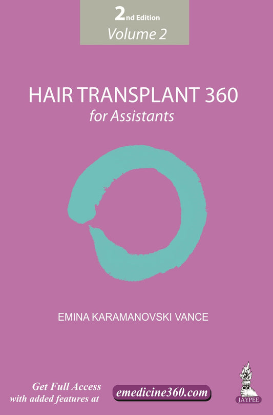 Hair Transplant 360 for Assistants Volume 2