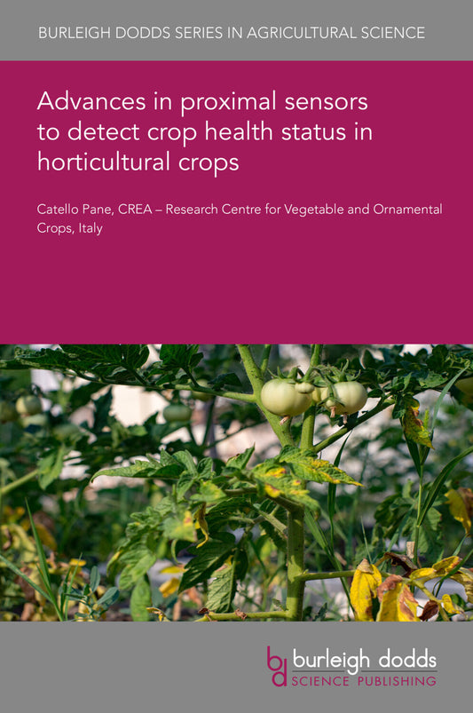 Advances in proximal sensors to detect crop health status in horticultural crops