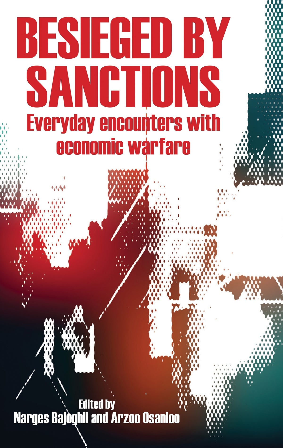 Cover image for Besieged by sanctions ISBN 9781807072438