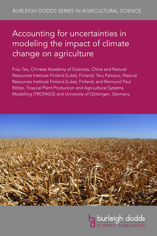 Accounting for uncertainties in modeling the impact of climate change on agriculture