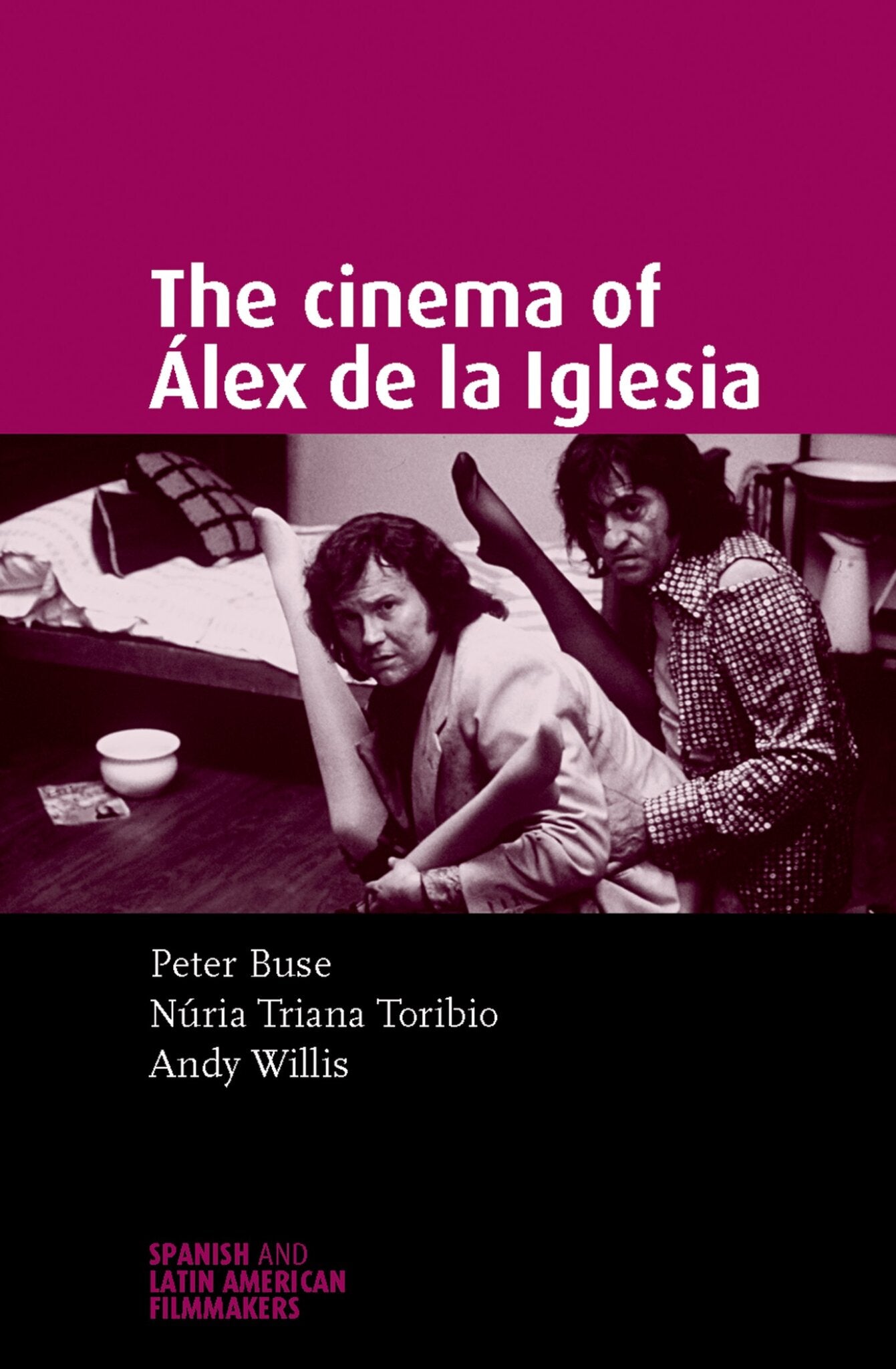 The cinema of Álex de la Iglesia