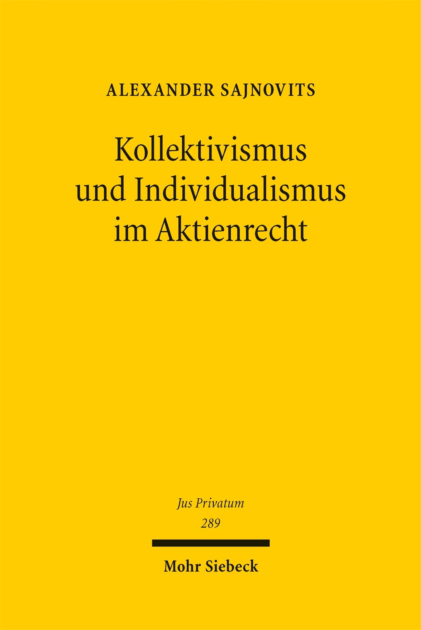 Kollektivismus und Individualismus im Aktienrecht