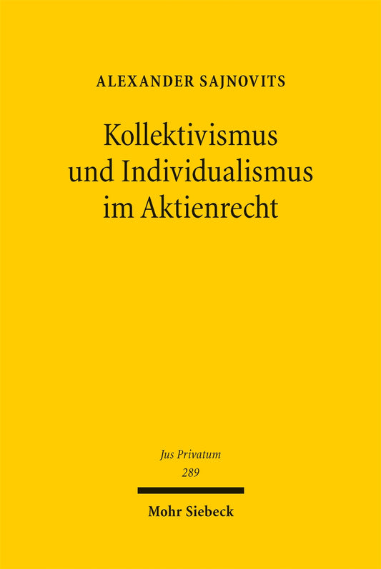 Kollektivismus und Individualismus im Aktienrecht
