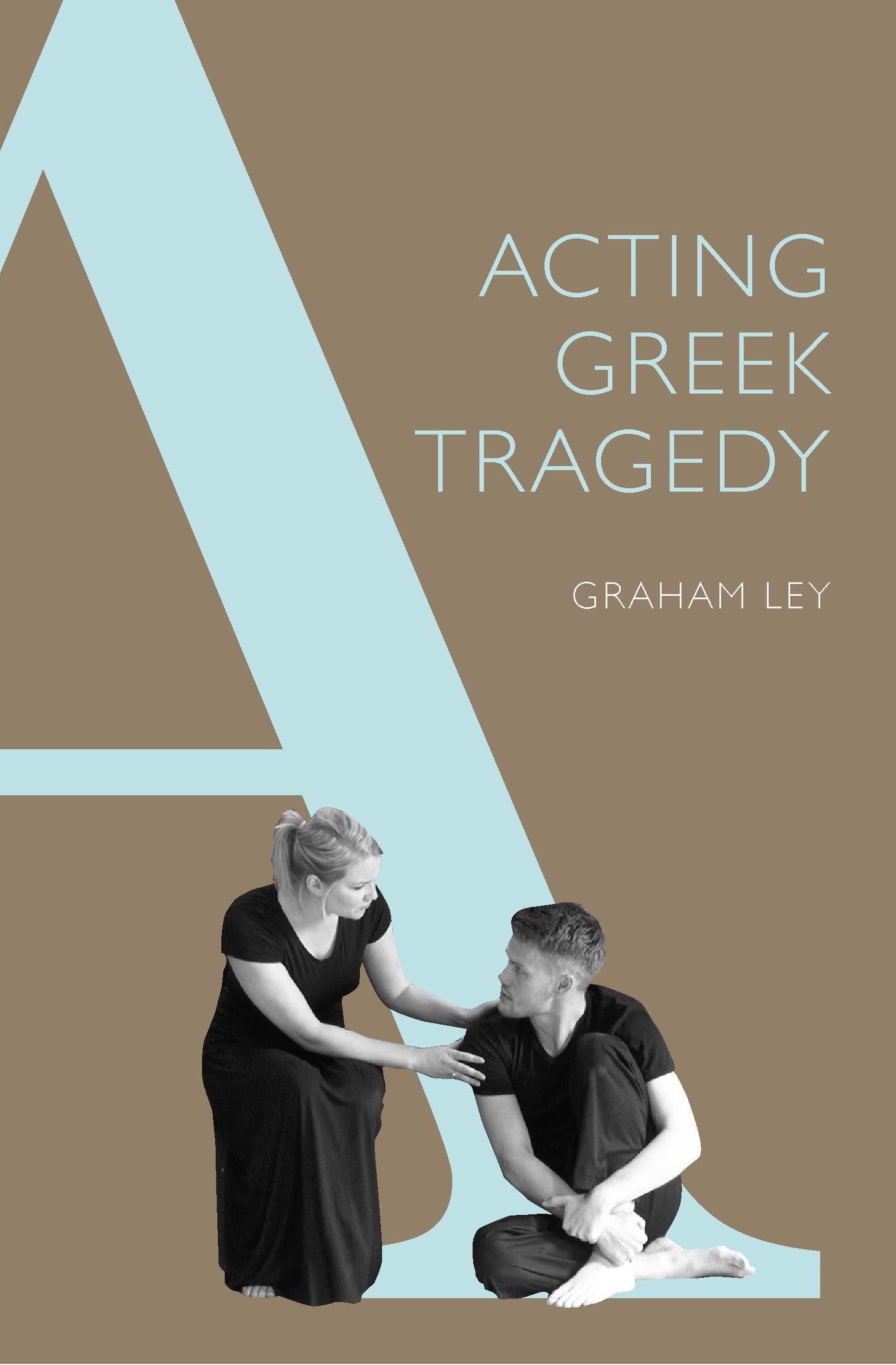 Cover image for Acting Greek Tragedy ISBN 9780859899871