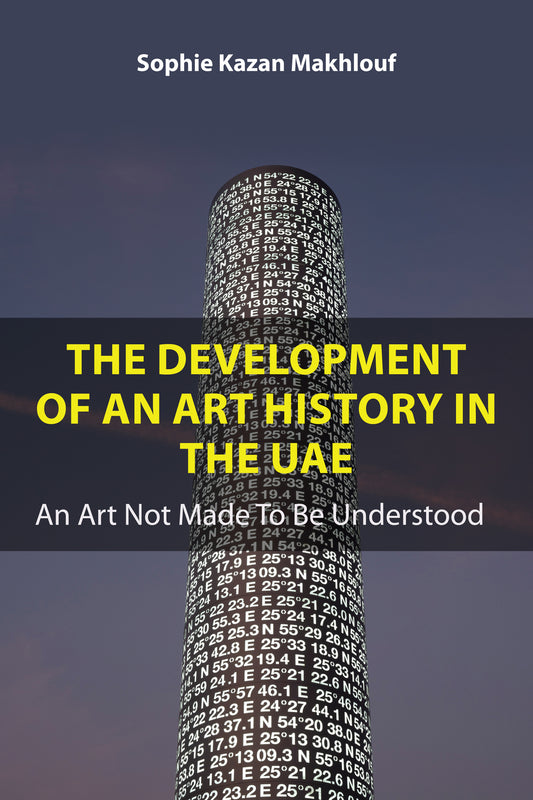 The Development of An Art History in the UAE