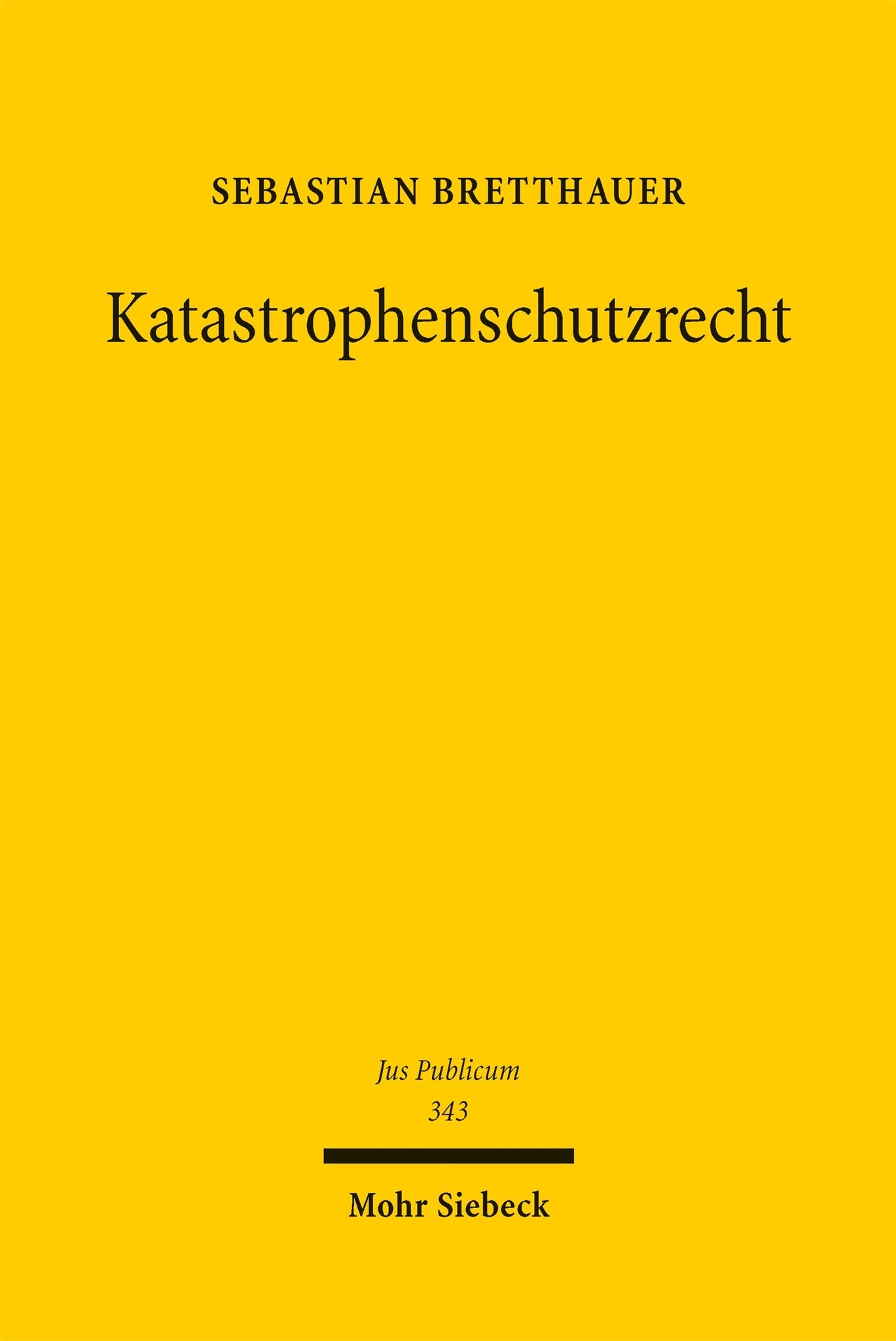 Cover image for Katastrophenschutzrecht ISBN 9783162002167