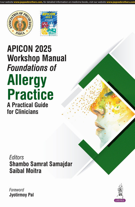 APICON 2025 Workshop Manual: Foundations of Allergy Practice