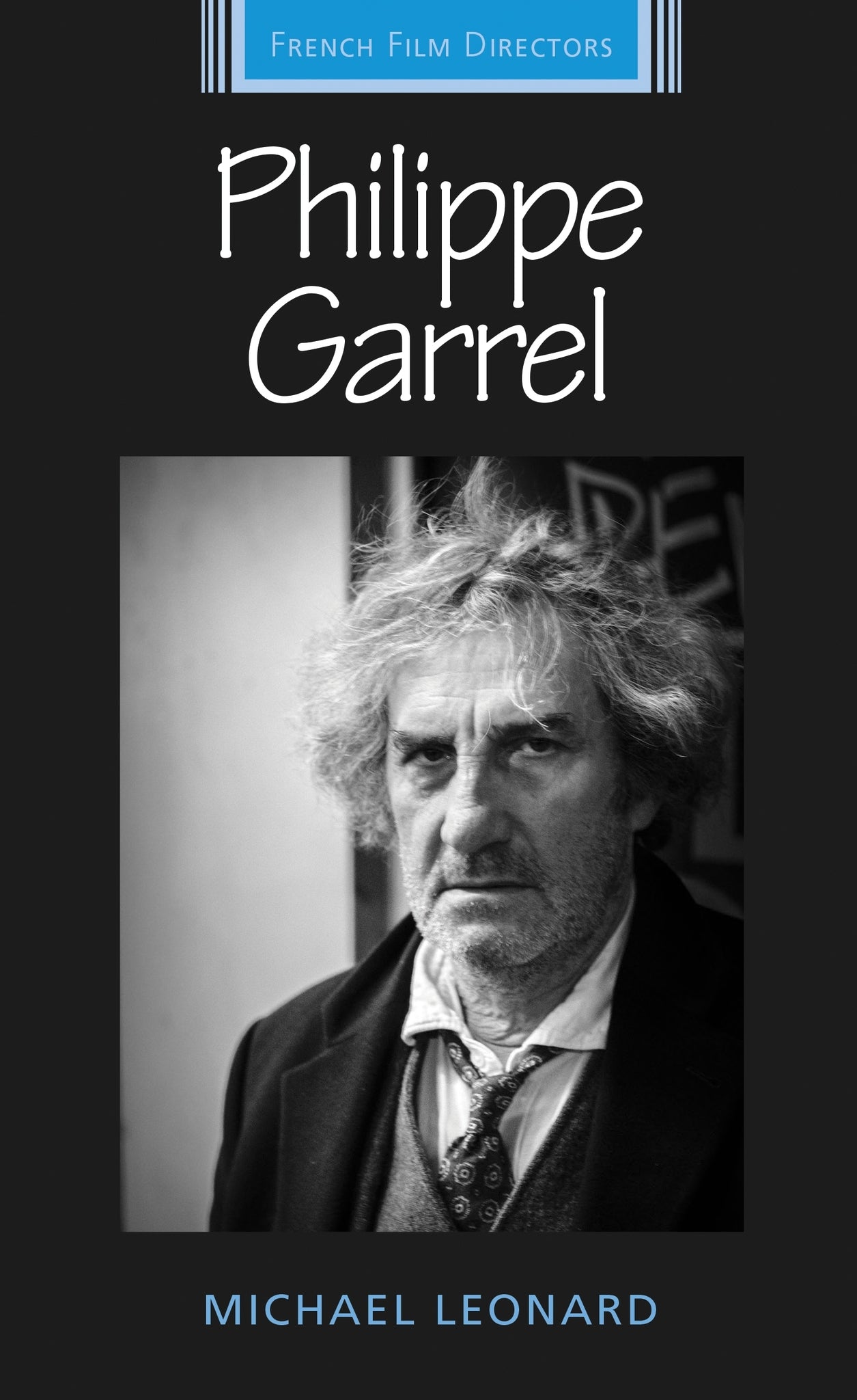 Cover image for Philippe Garrel ISBN 9781784991395