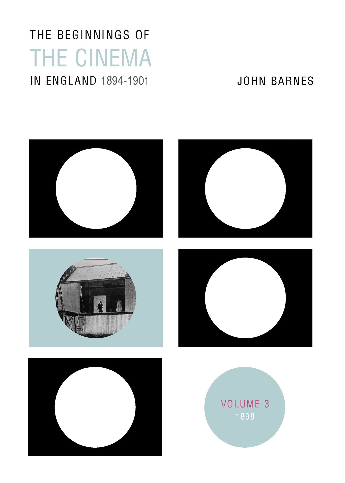 Cover image for The Beginnings Of The Cinema In England,1894-1901: Volume 3 ISBN 9780859899796