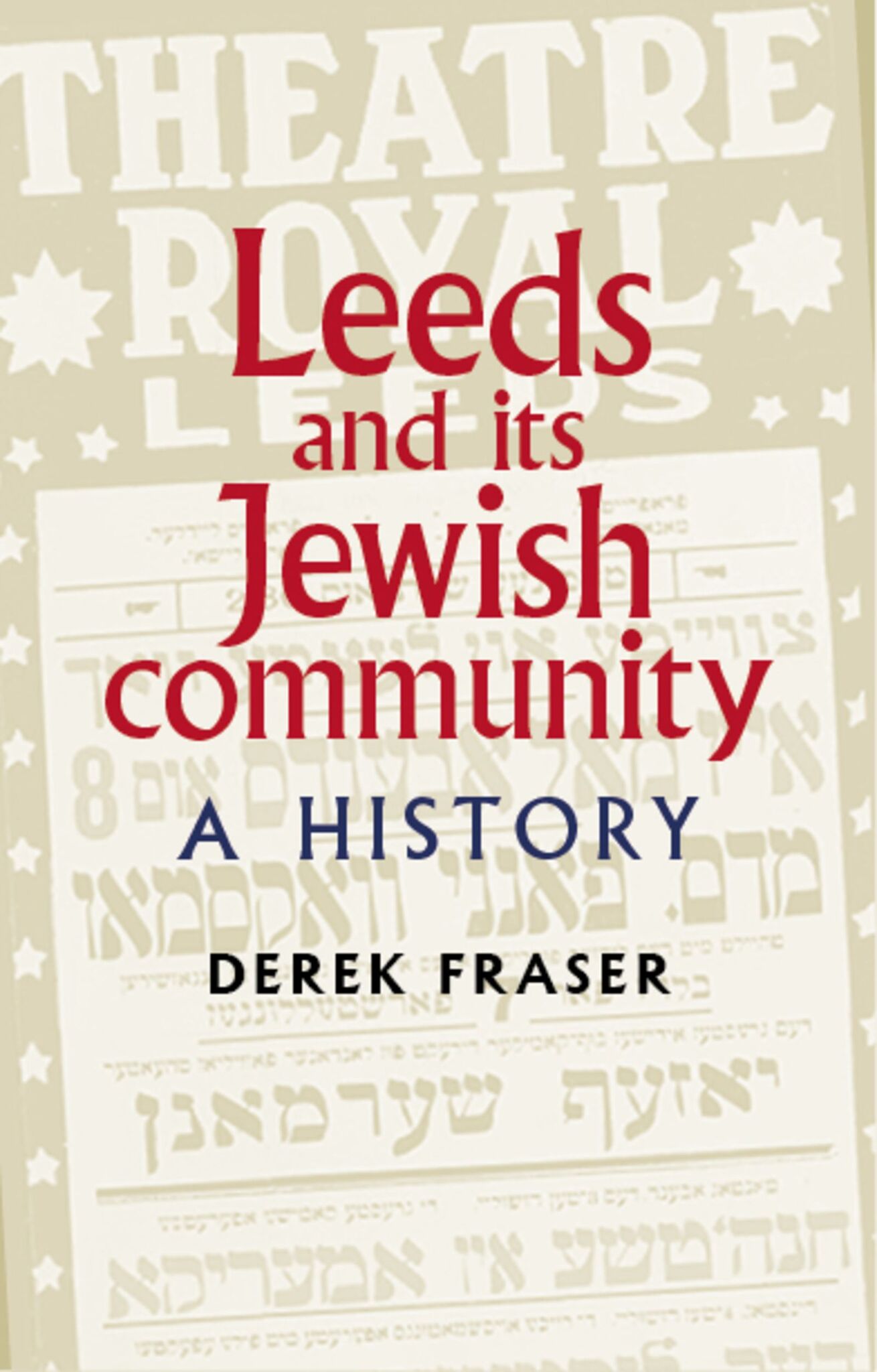 Cover image for Leeds and its Jewish community ISBN 9781526123107