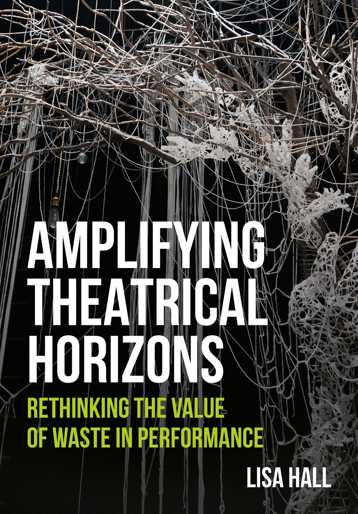 Cover image for Amplifying Theatrical Horizons ISBN 9781835953310