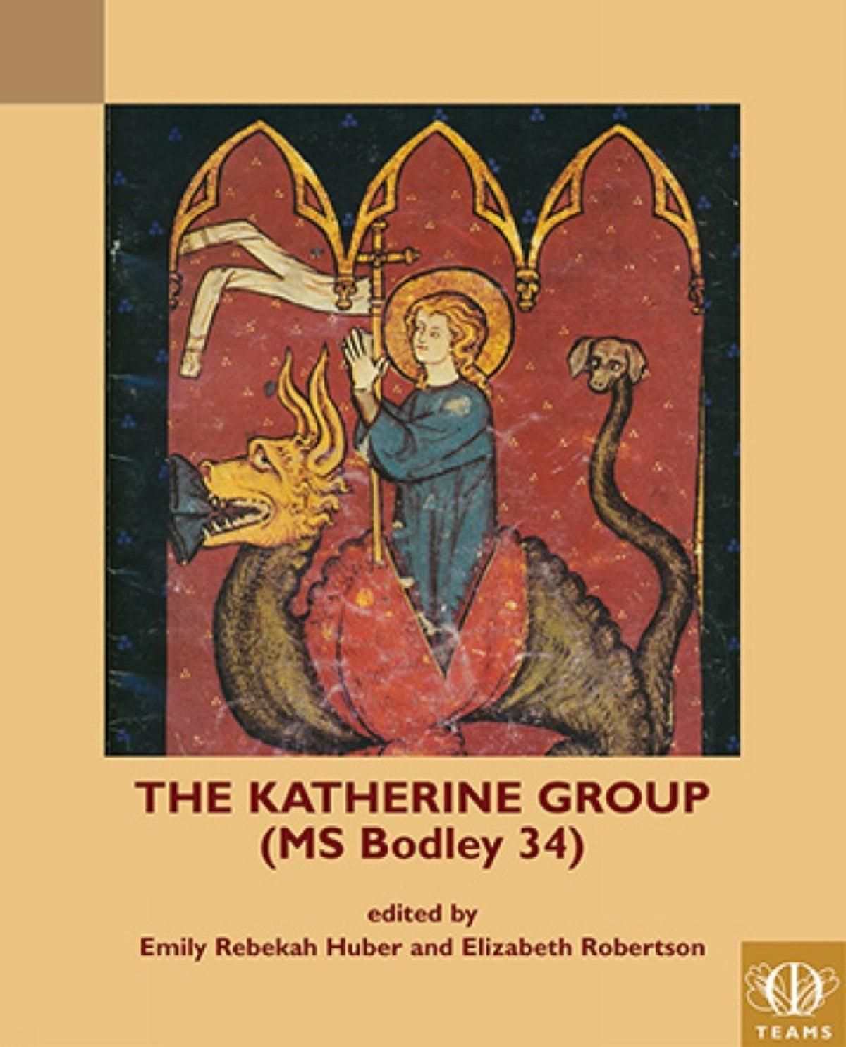 Cover image for The Katherine Group (MS Bodley 34) ISBN 9781580442480