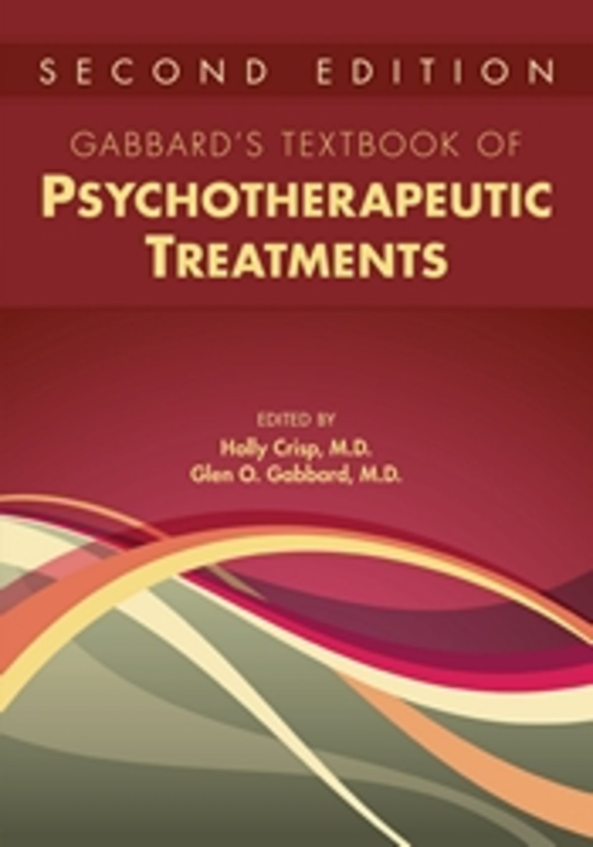 Cover image for Gabbard's Textbook of Psychotherapeutic Treatments ISBN 9781615373260