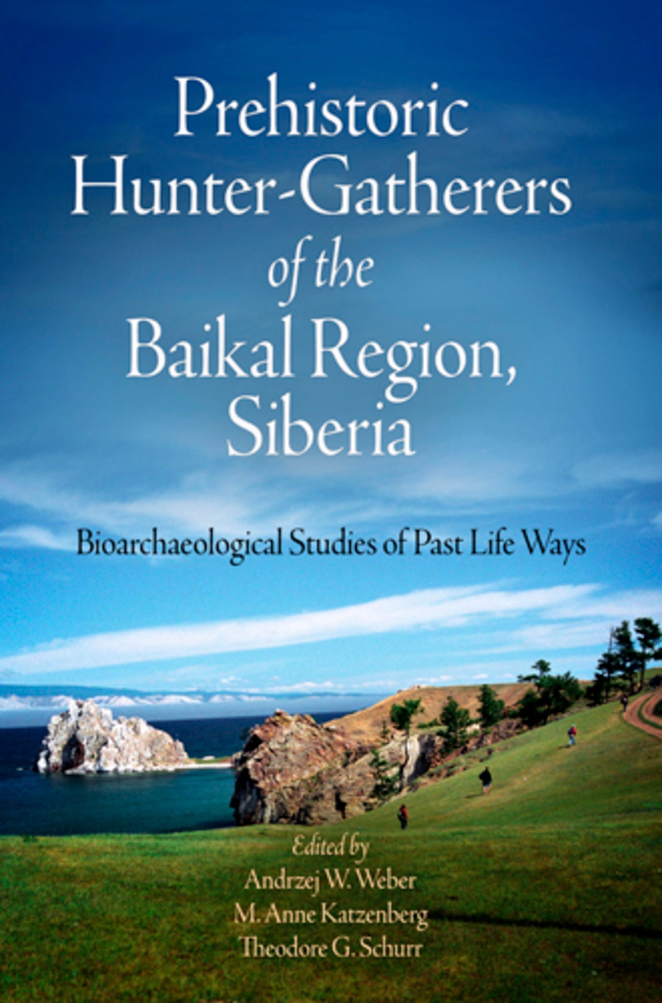 Prehistoric Hunter-Gatherers of the Baikal Region, Siberia