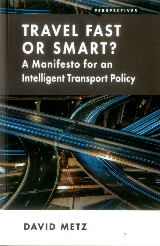 Travel Fast or Smart?