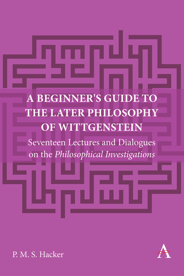 Cover image for A Beginner's Guide to the Later Philosophy of Wittgenstein ISBN 9781839991141