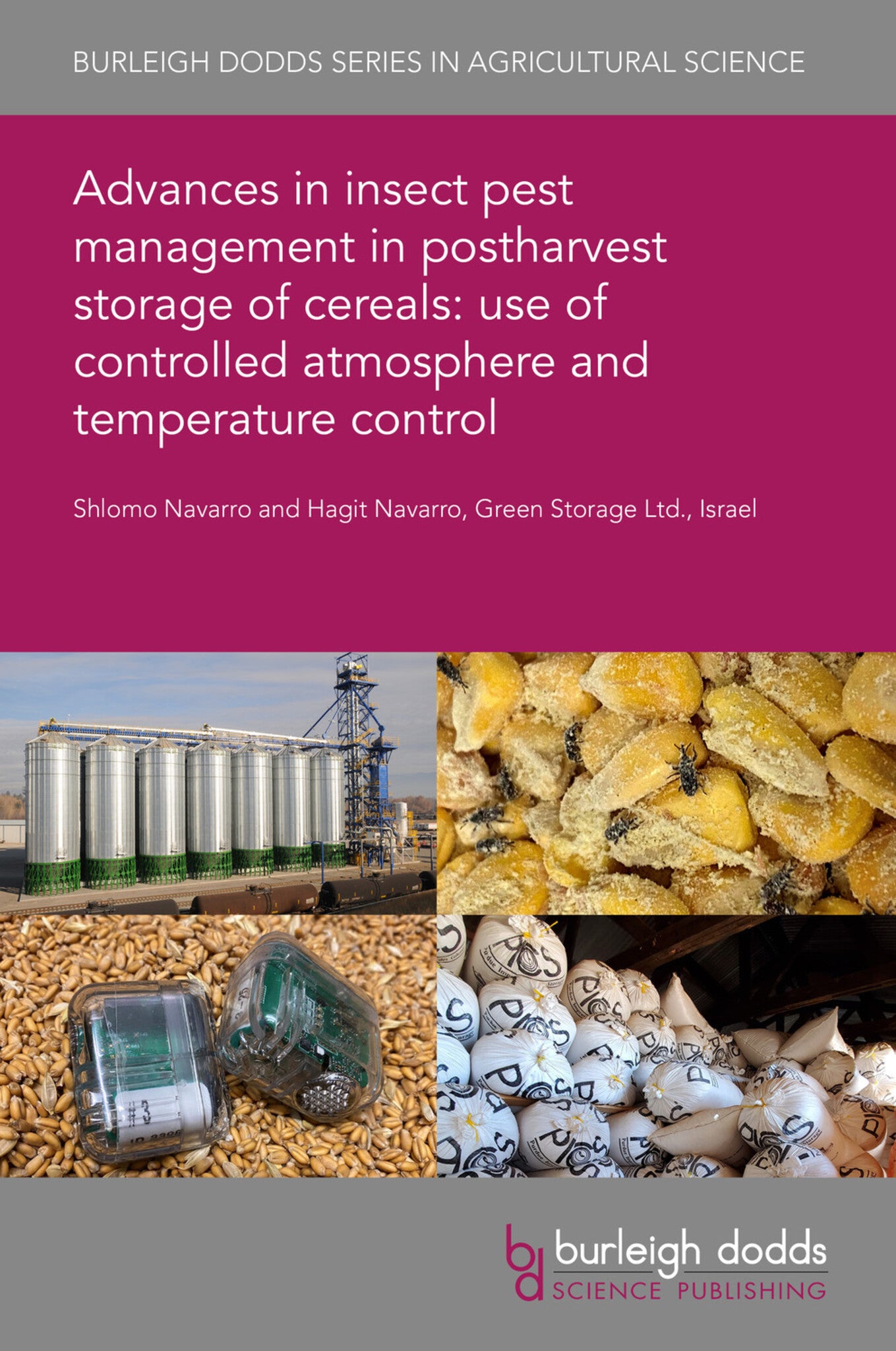 Advances in insect pest management in postharvest storage of cereals: use of controlled atmosphere and temperature control