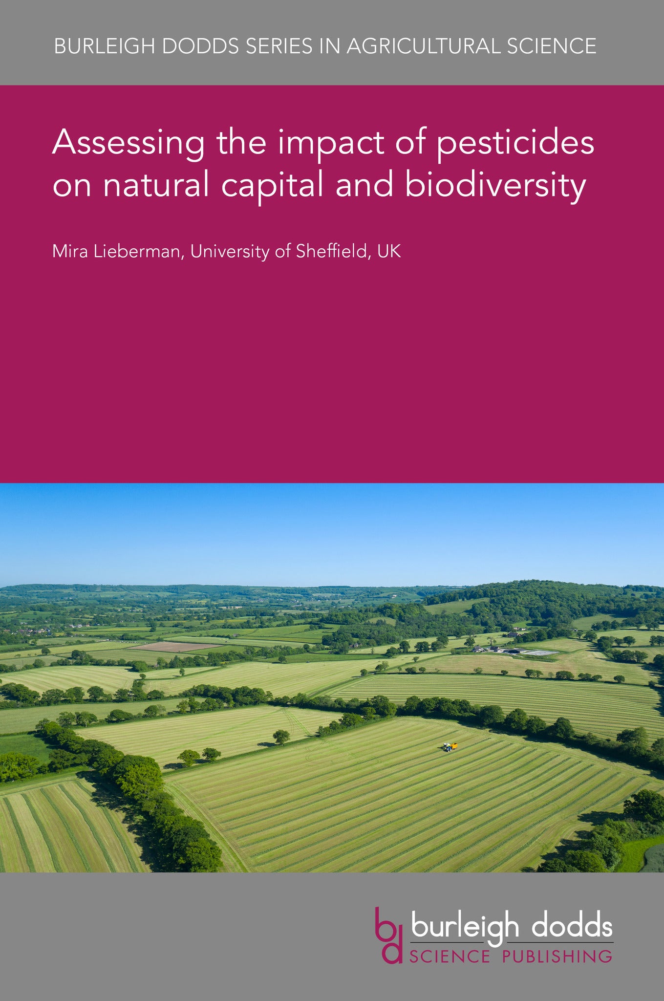 Assessing the impact of pesticides on natural capital and biodiversity