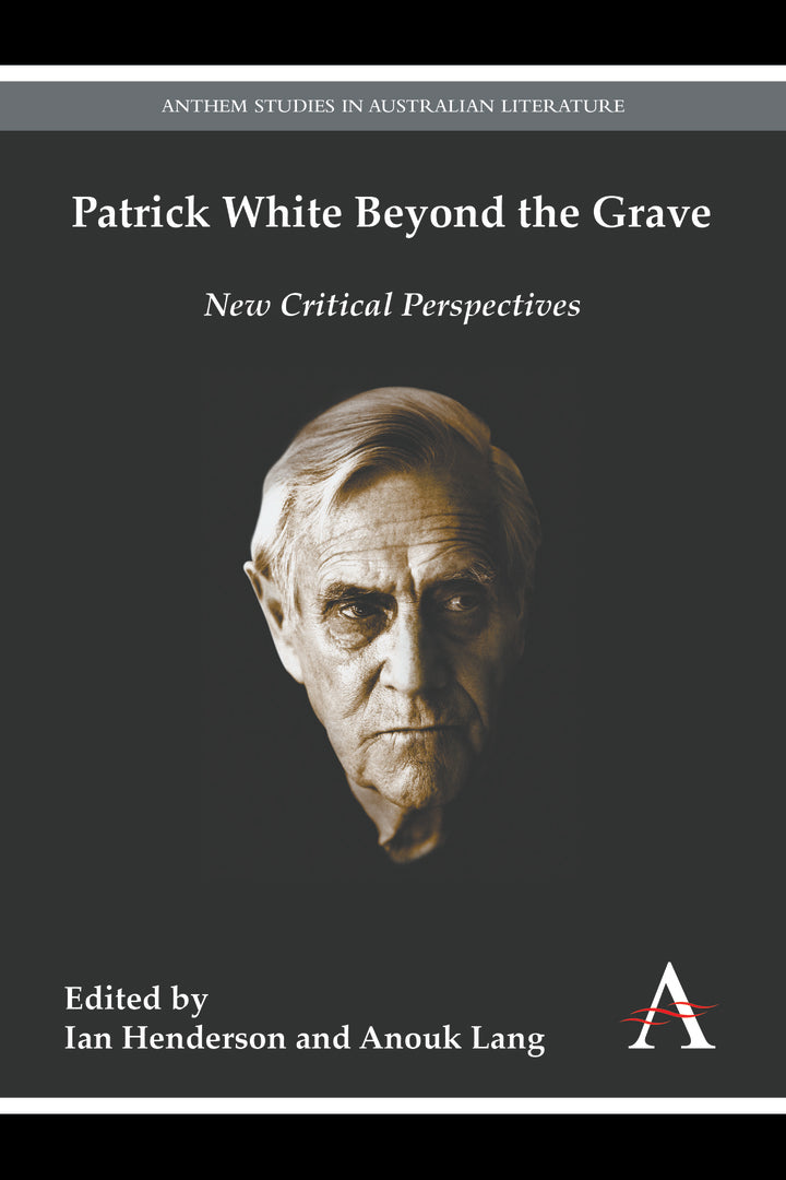 Cover image for Patrick White Beyond the Grave ISBN 9781783083978