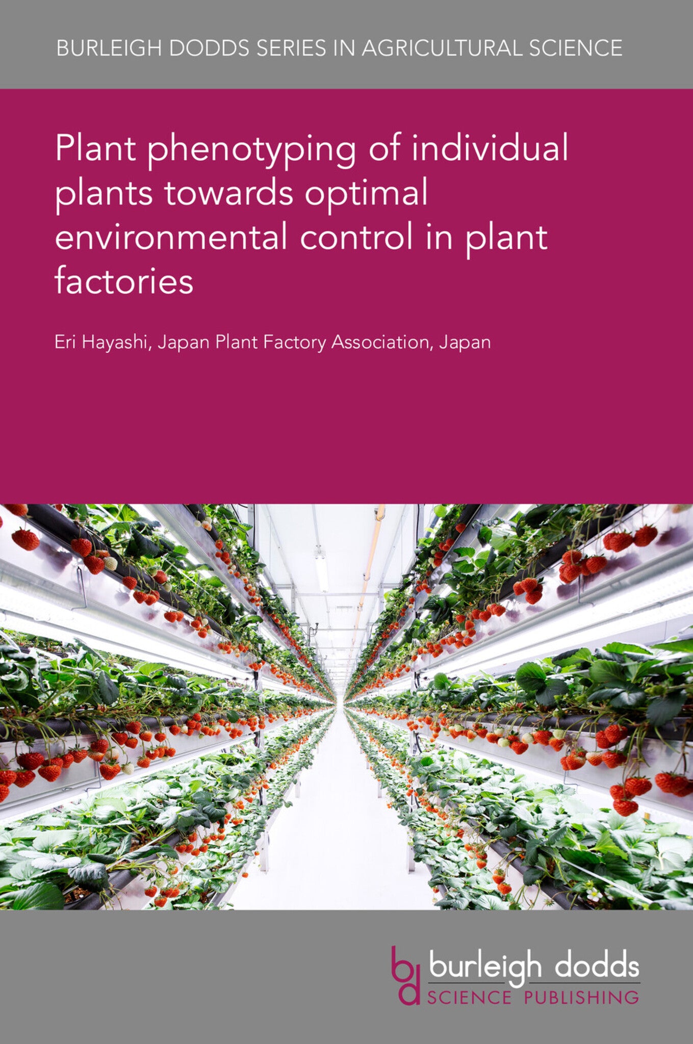 Plant phenotyping of individual plants towards optimal environmental control in plant factories