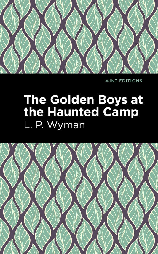 The Golden Boys at the Haunted Camp
