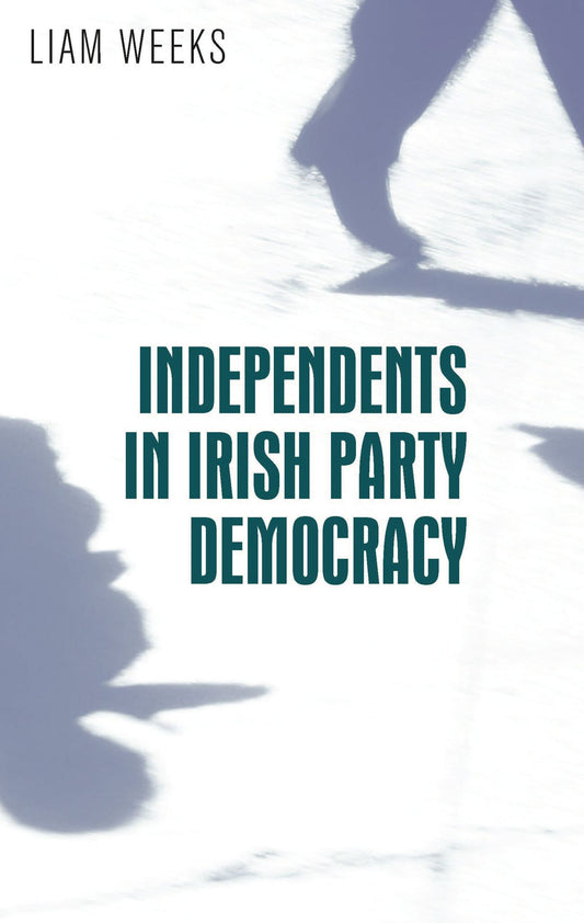 Independents in Irish party democracy