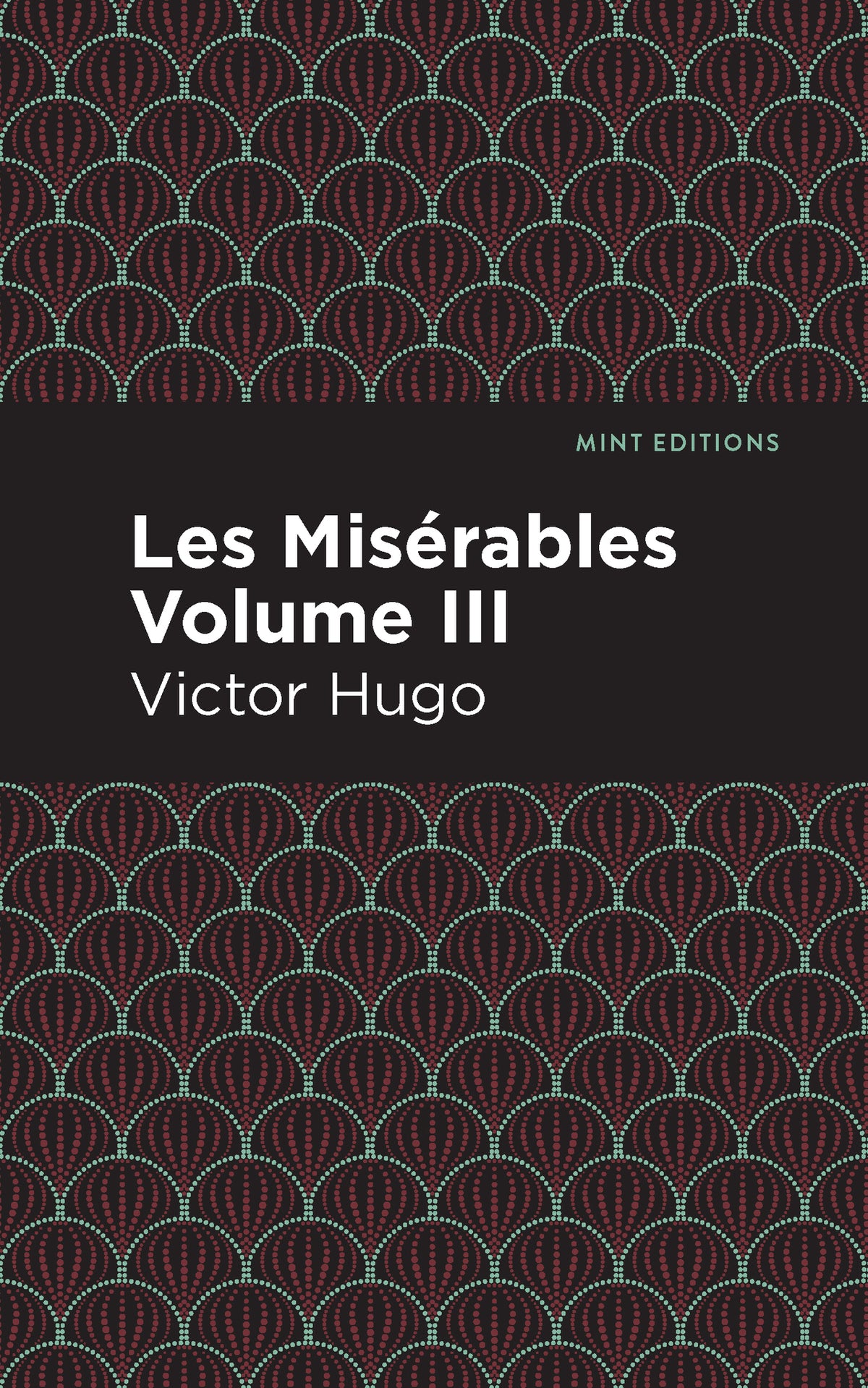 Cover image for Les Miserables Volume III ISBN 9781513279787
