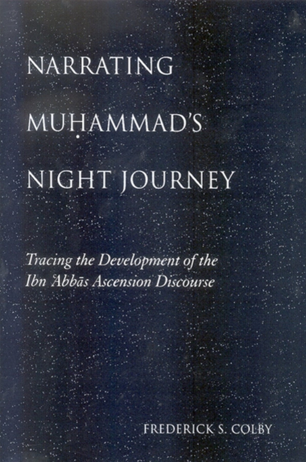 Cover image for Narrating Muḥammad's Night Journey ISBN 9780791475188