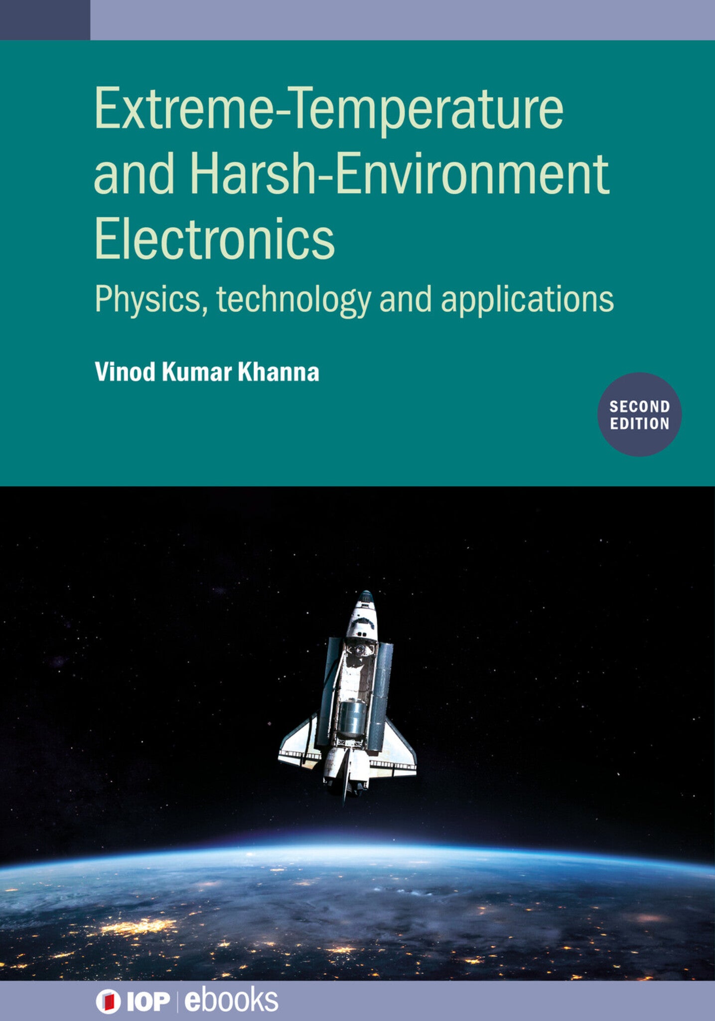 Extreme-Temperature and Harsh-Environment Electronics (Second Edition)