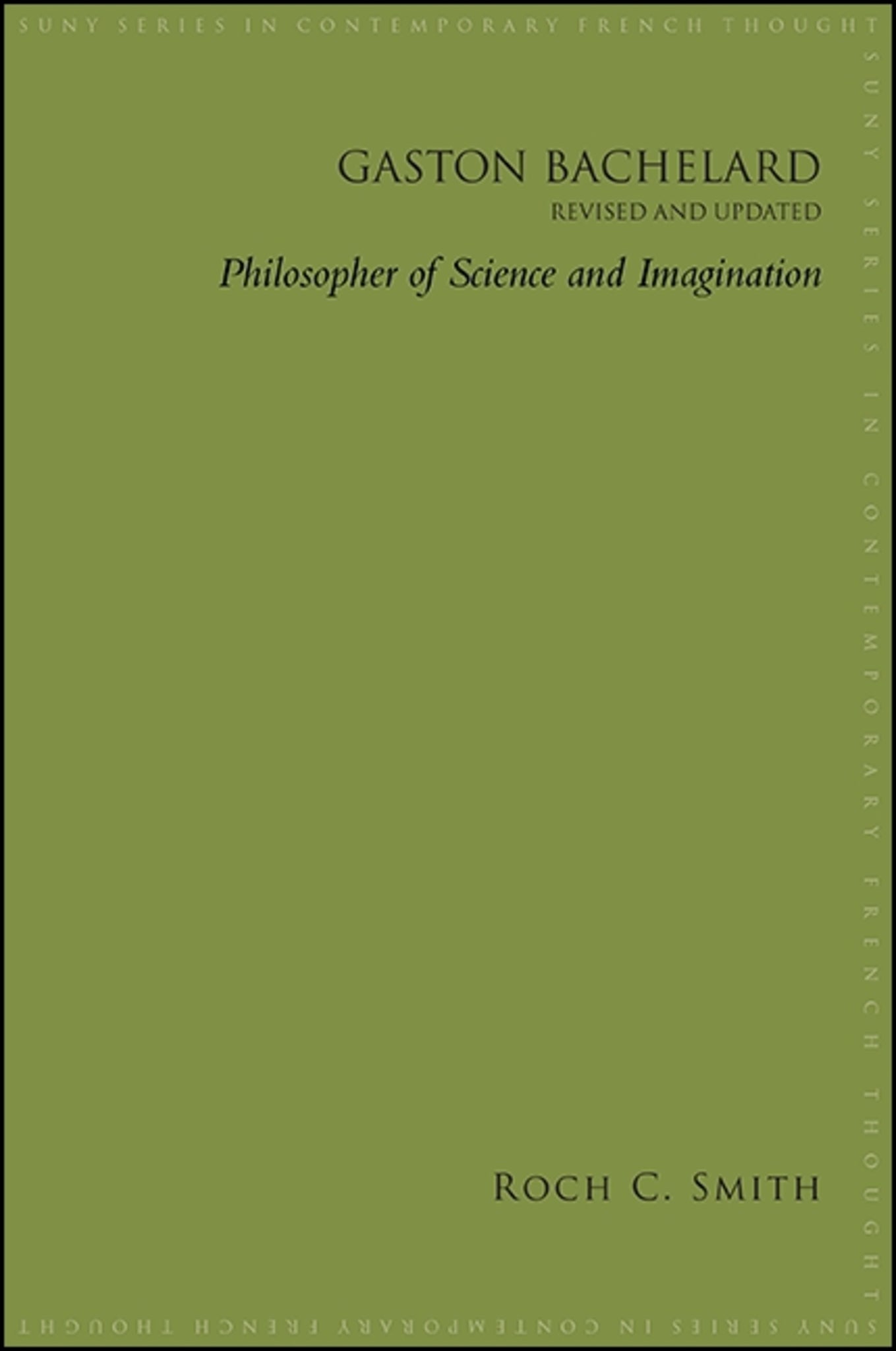 Gaston Bachelard, Revised and Updated