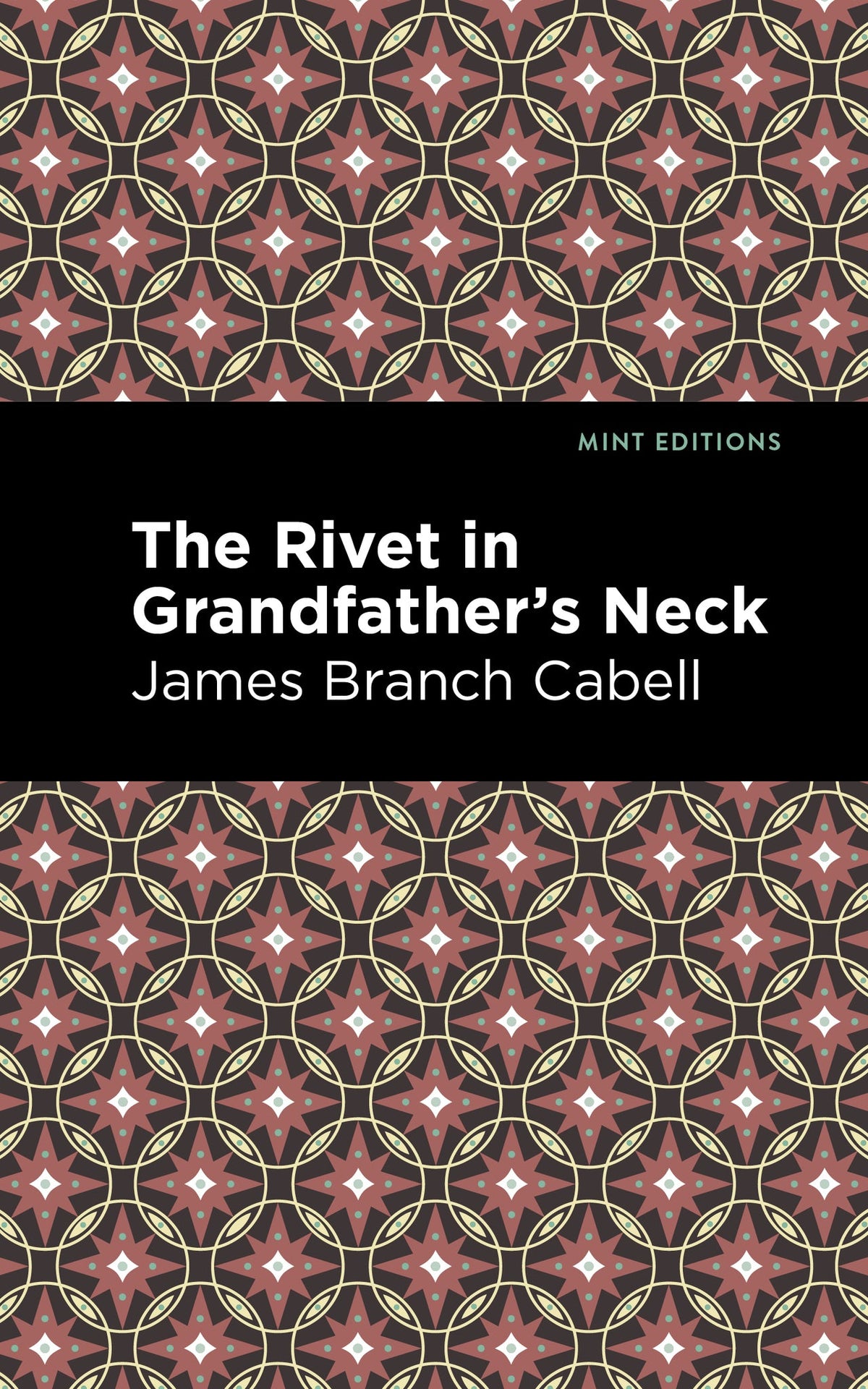 Cover image for The Rivet in Grandfather's Neck ISBN 9798888973288