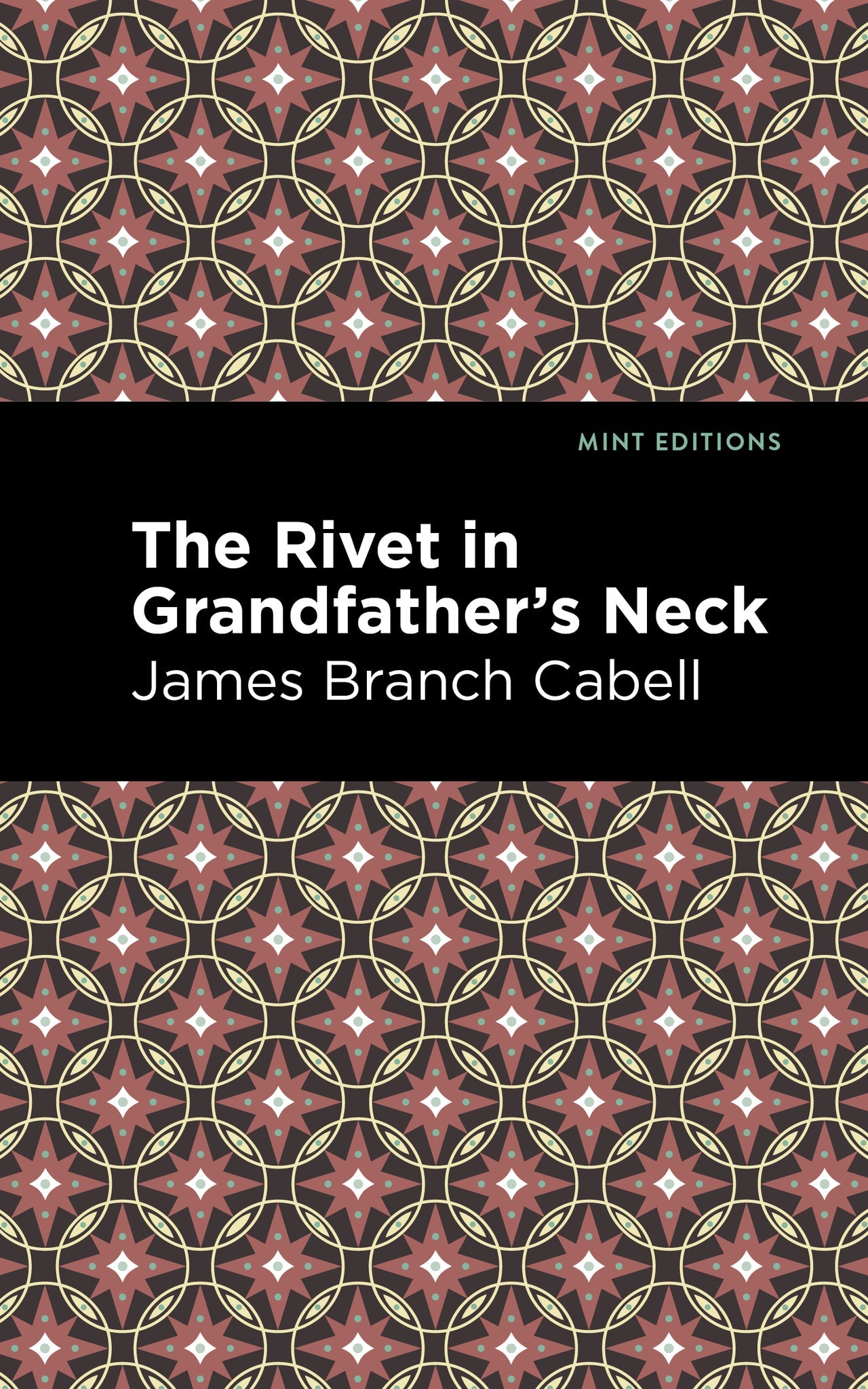 Cover image for The Rivet in Grandfather's Neck ISBN 9798888973288