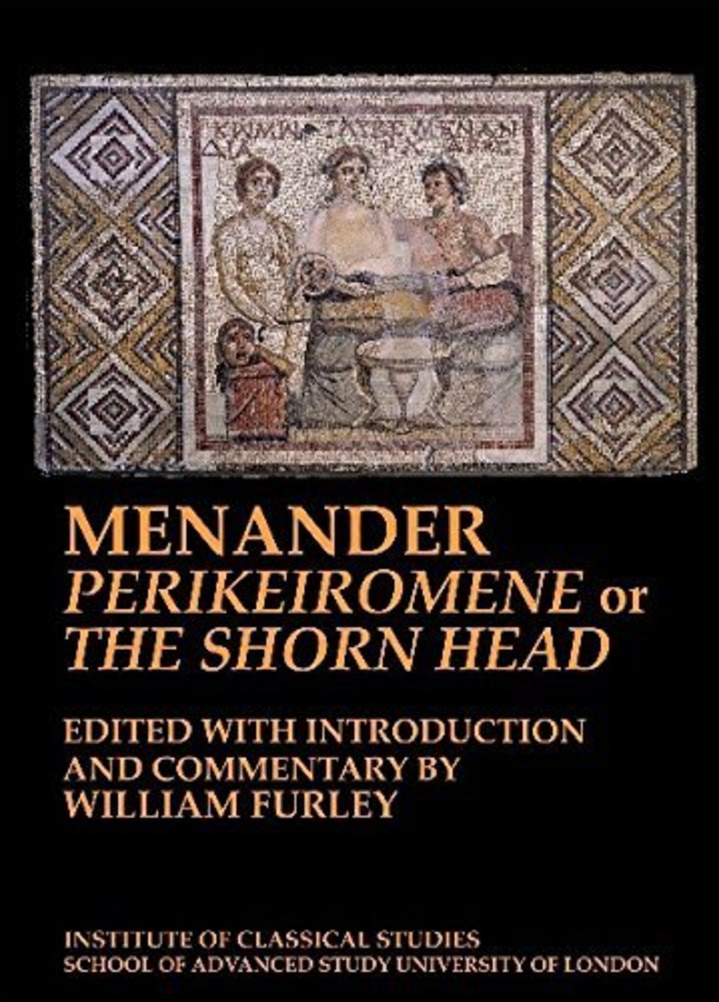 Menander 'Perikeiromene' or 'The Shorn Head'