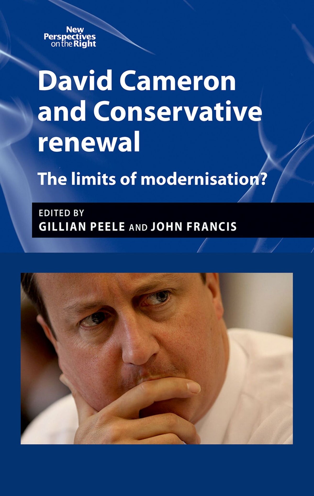 Cover image for David Cameron and Conservative renewal ISBN 9781784991531