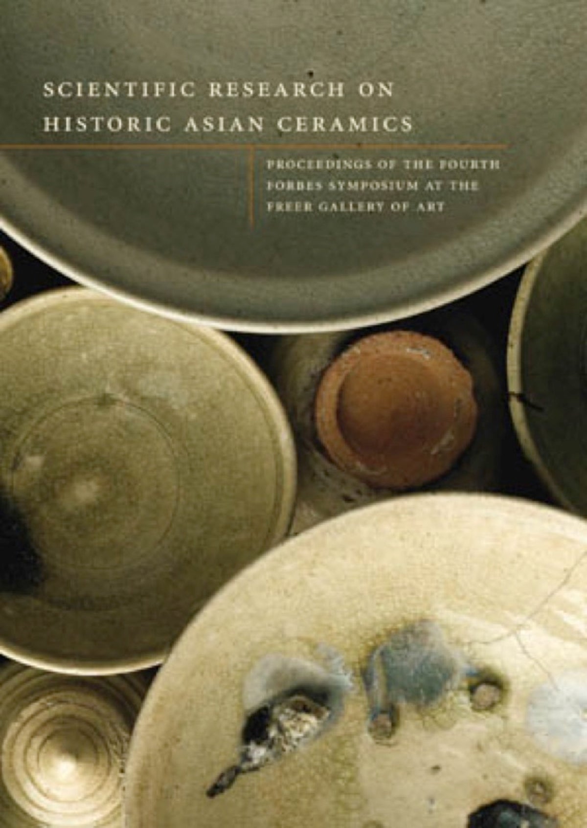 Cover image for Scientific Research on Historic Asian Ceramics ISBN 9781904982463