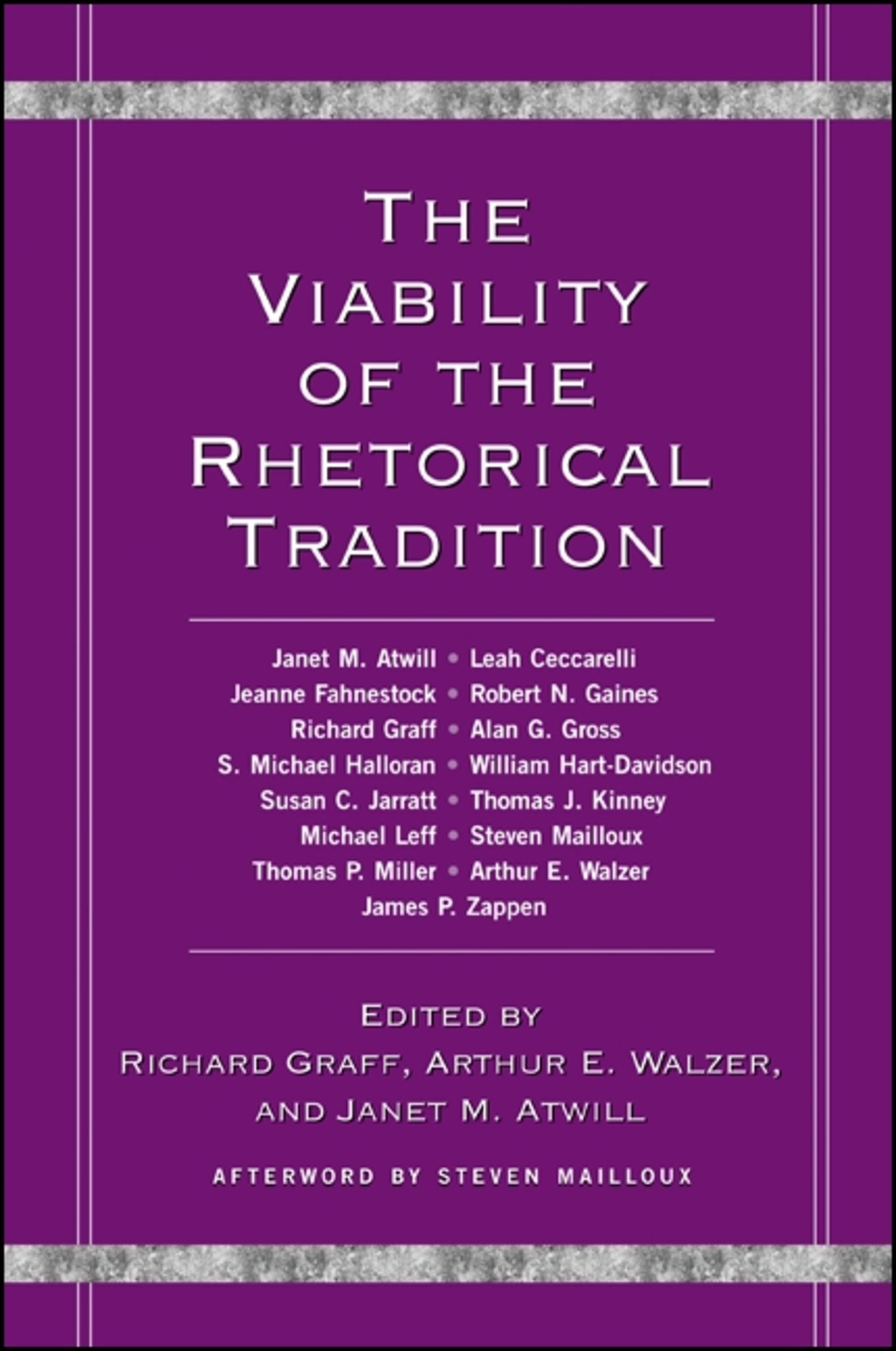 The Viability of the Rhetorical Tradition