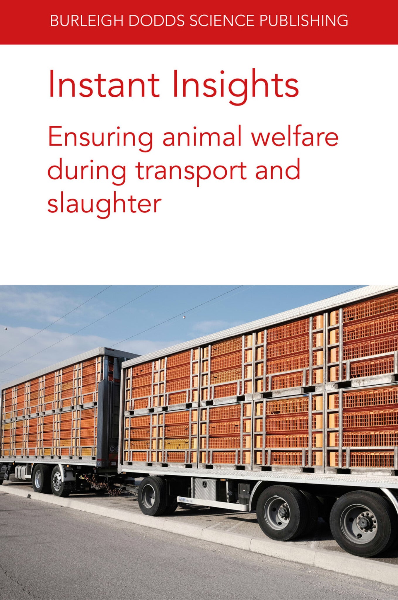 Instant Insights: Ensuring animal welfare during transport and slaughter