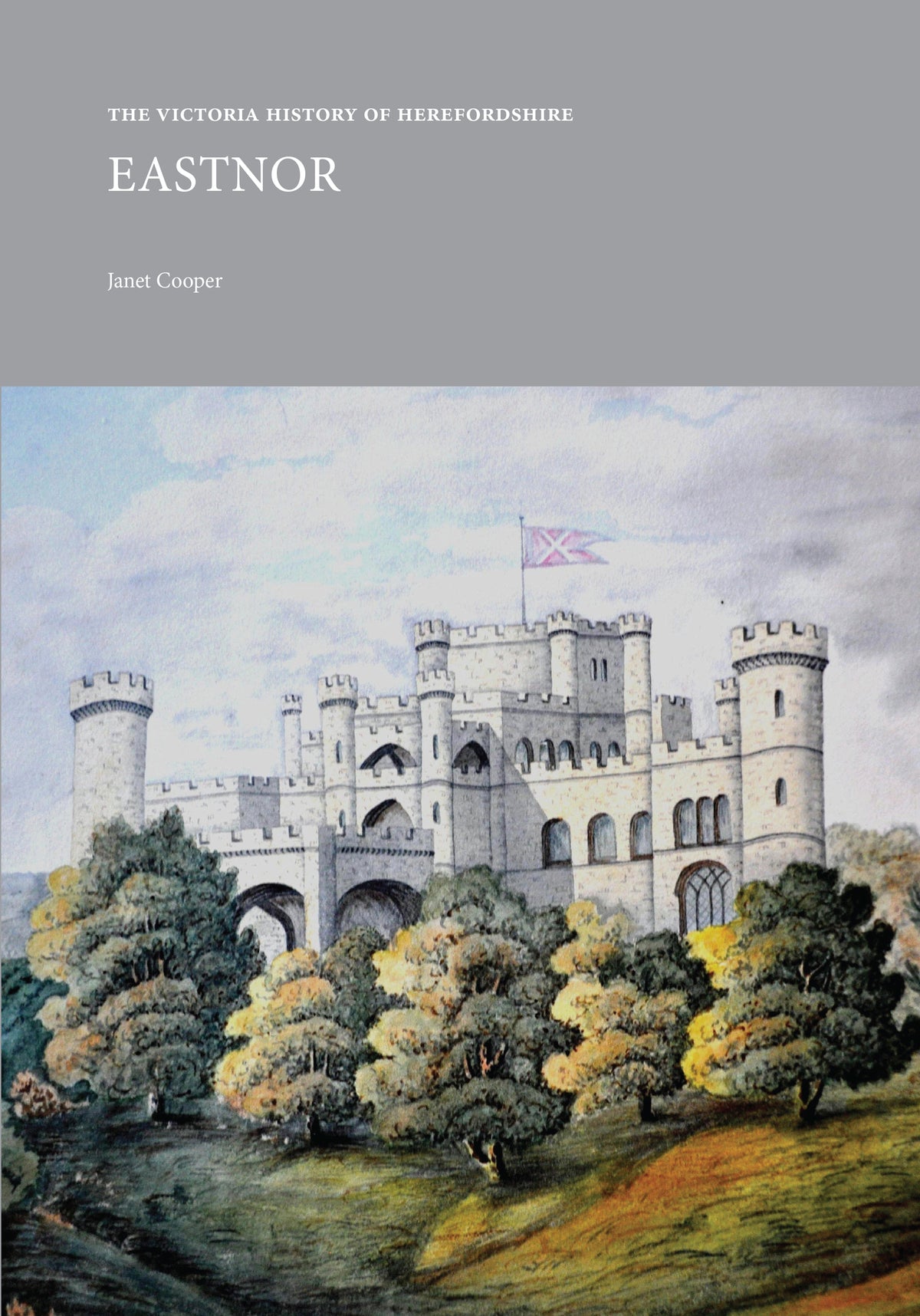 Cover image for The Victoria History of Herefordshire: Eastnor ISBN 9781905165964
