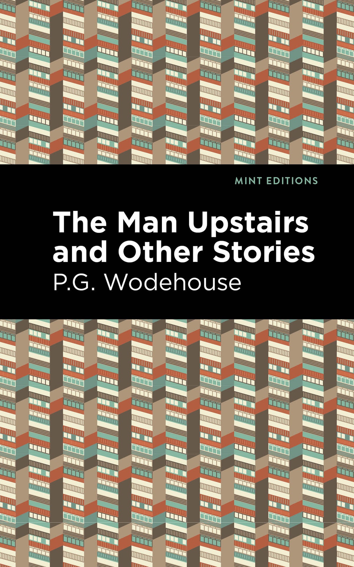 Cover image for The Man Upstairs and Other Stories ISBN 9781513134727