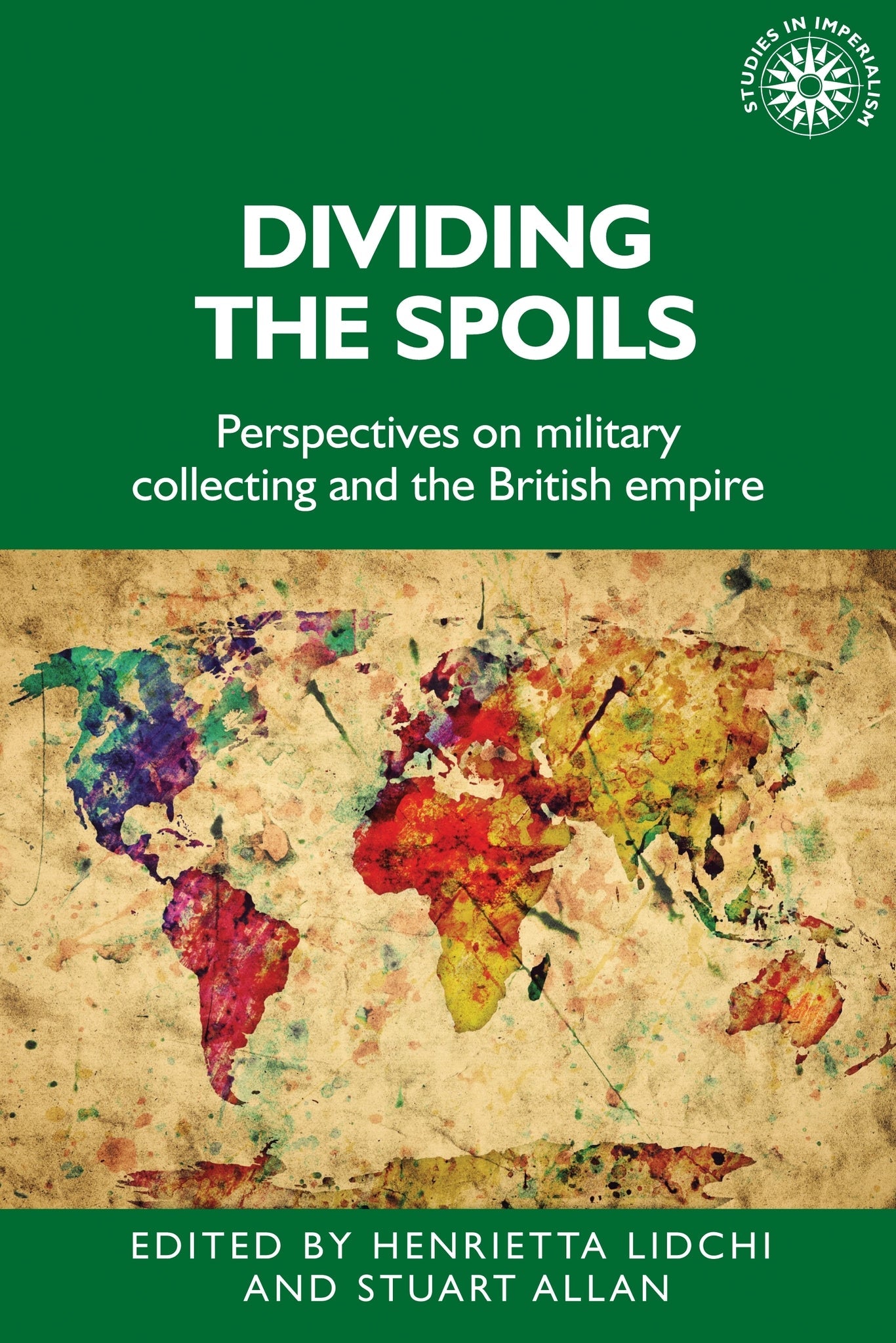 Cover image for Dividing the spoils ISBN 9781526163622