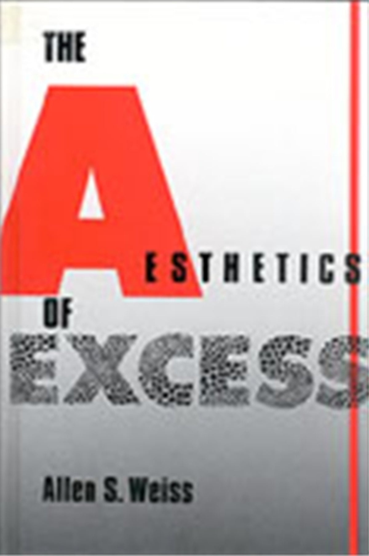 Cover image for The Aesthetics of Excess ISBN 9780791400531