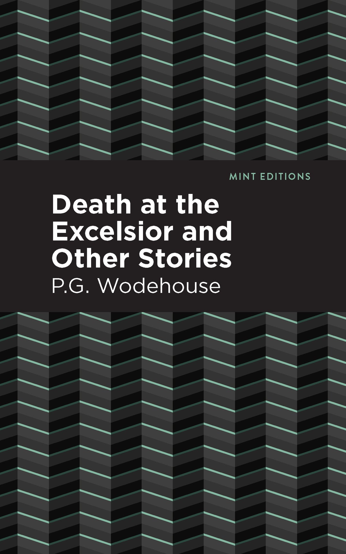 Cover image for Death at the Excelsior and Other Stories ISBN 9781513207544