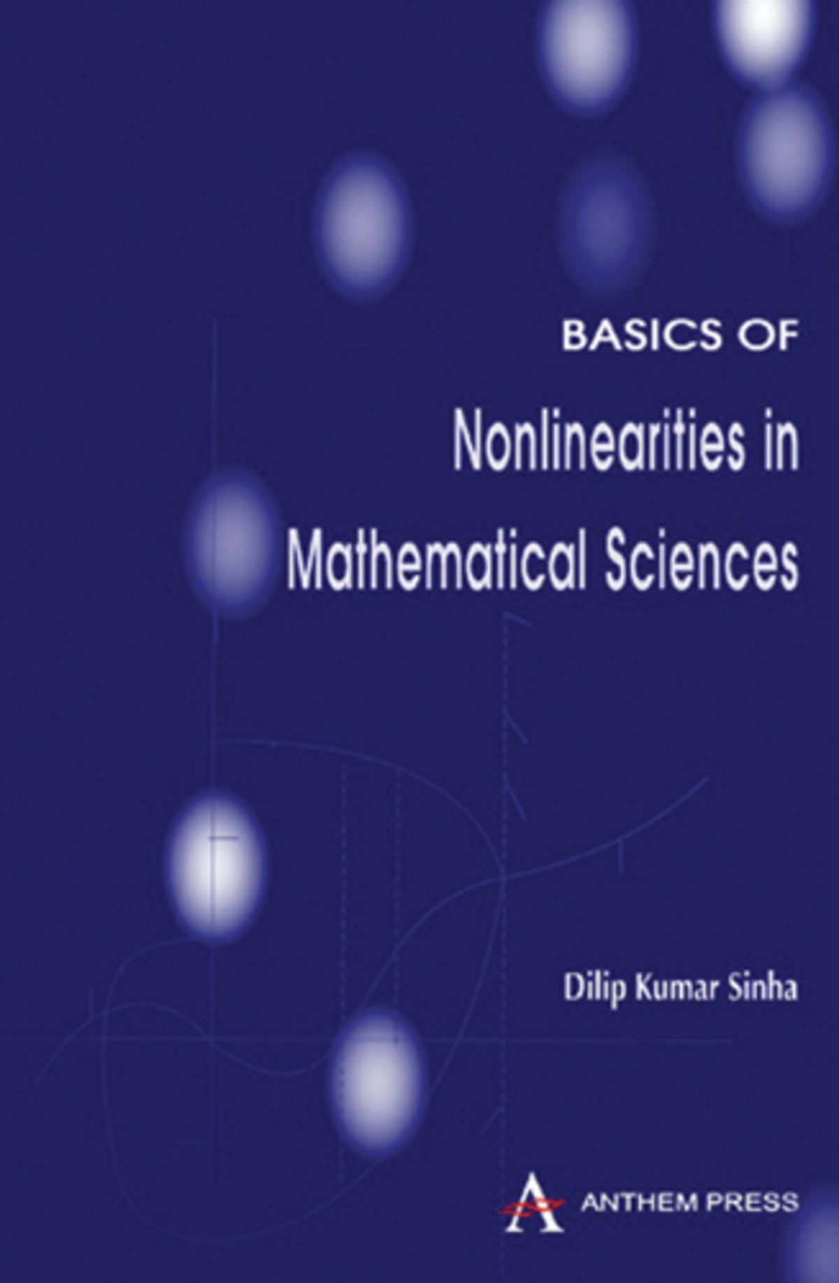 Cover image for Basics of Nonlinearities in Mathematical Sciences ISBN 9781843313564