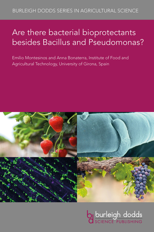 Are there bacterial bioprotectants besides Bacillus and Pseudomonas?