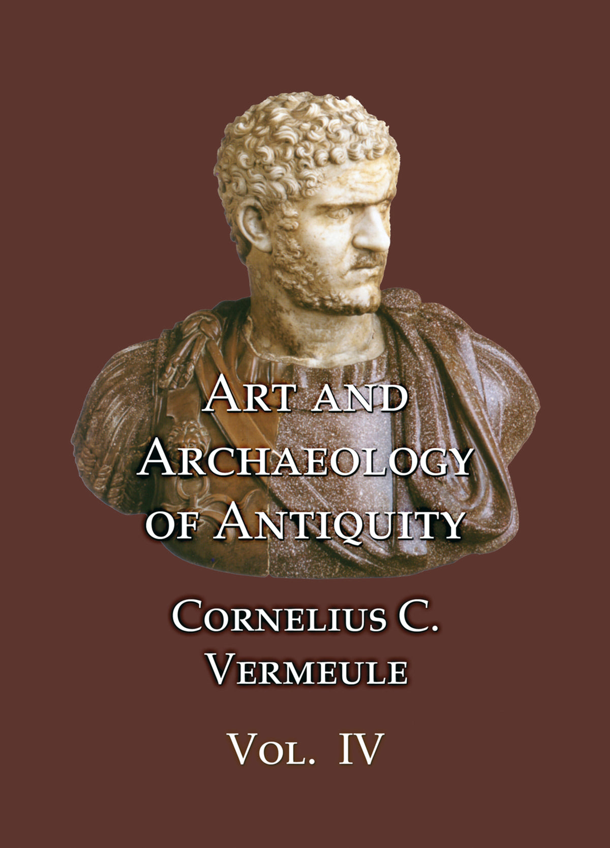 Cover image for Art and Archaeology of Antiquity Volume IV ISBN 9781899828616