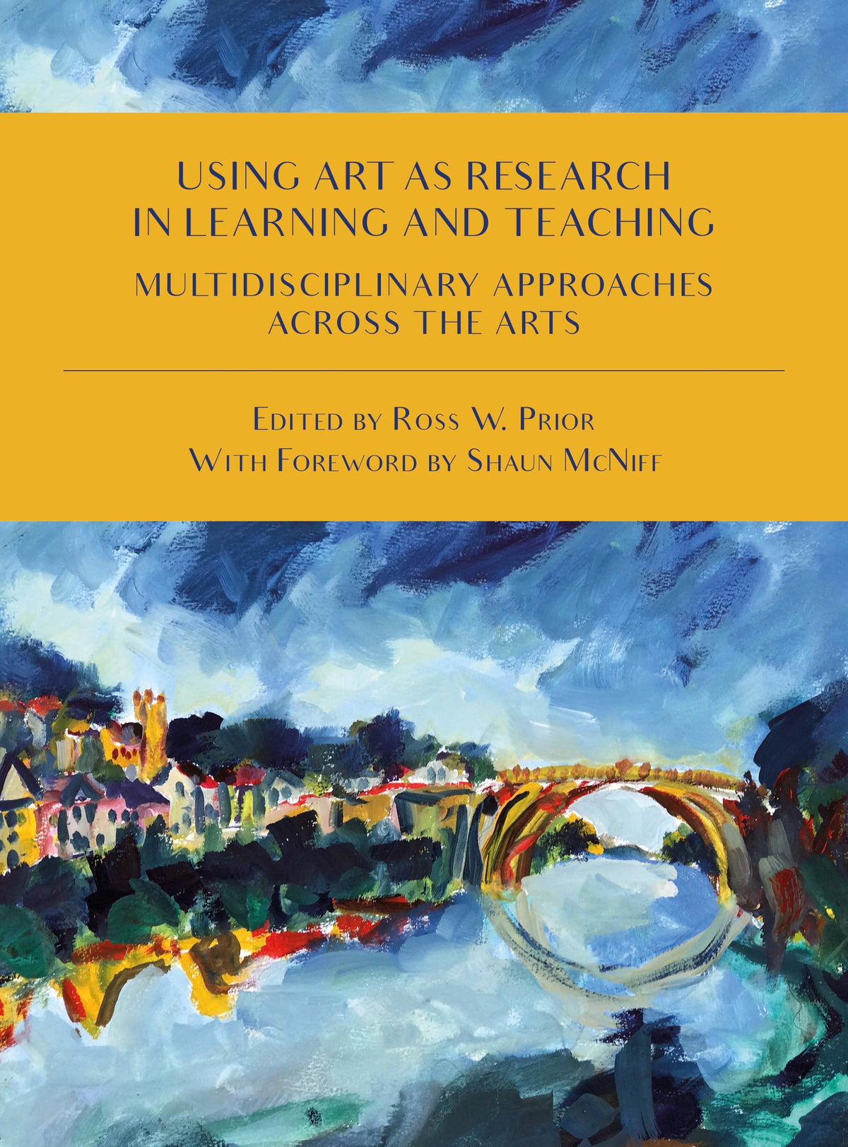 Cover image for Using Art as Research in Learning and Teaching ISBN 9781783209750