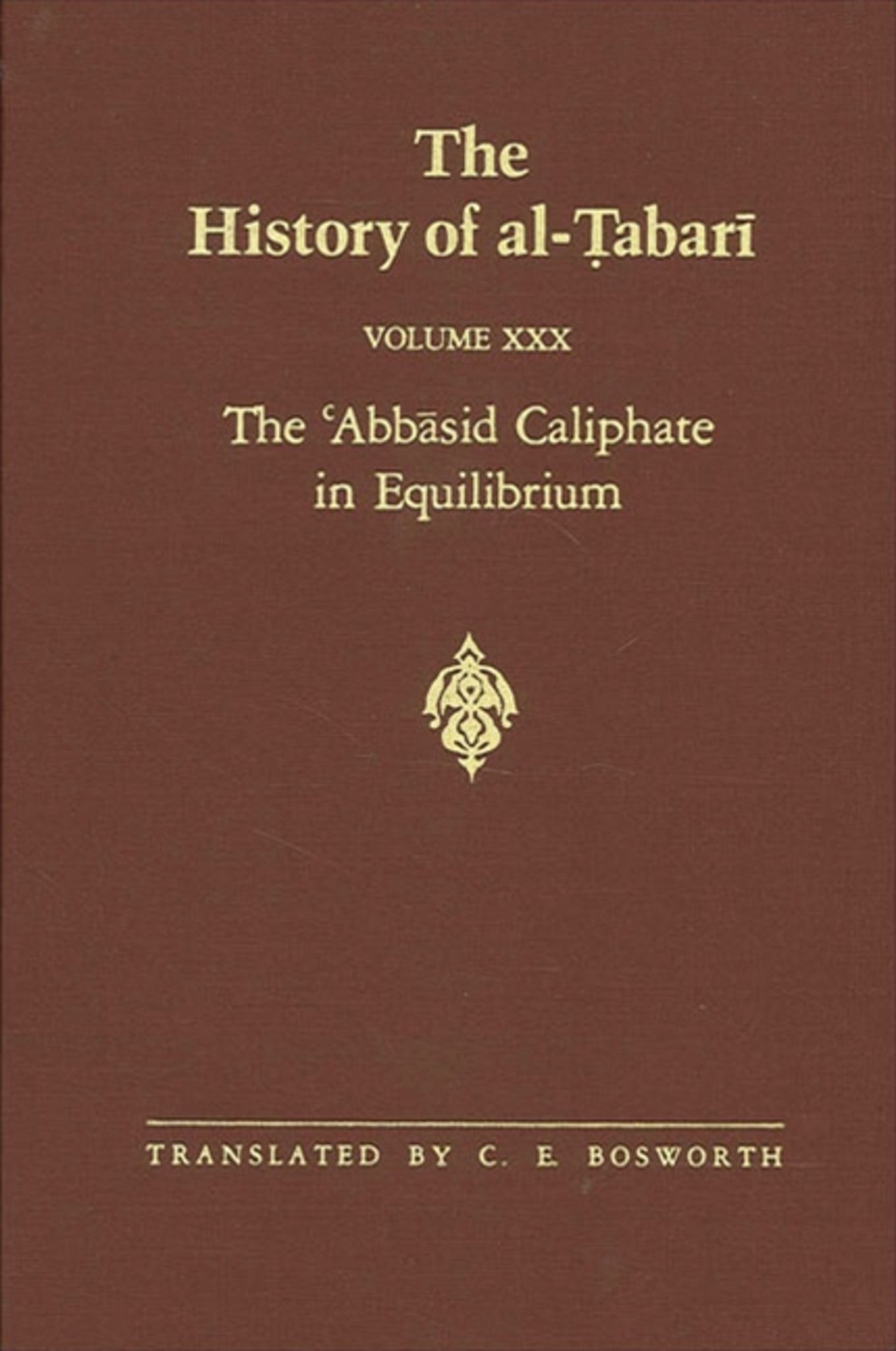 The History of al-Ṭabarī Vol. 30